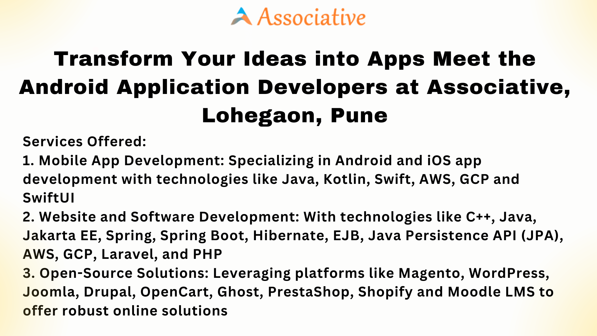 Transform Your Ideas into Apps Meet the Android Application Developers at Associative, Lohegaon, Pune