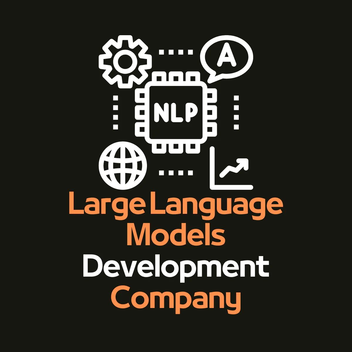 Large Language Models Development