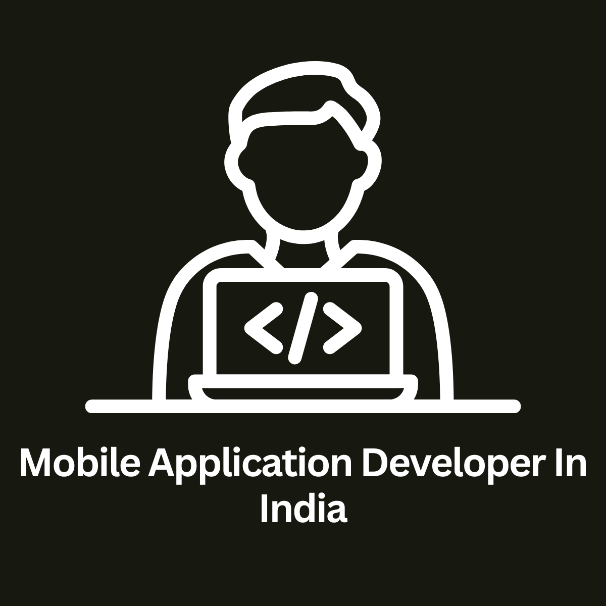 mobile application developer in india