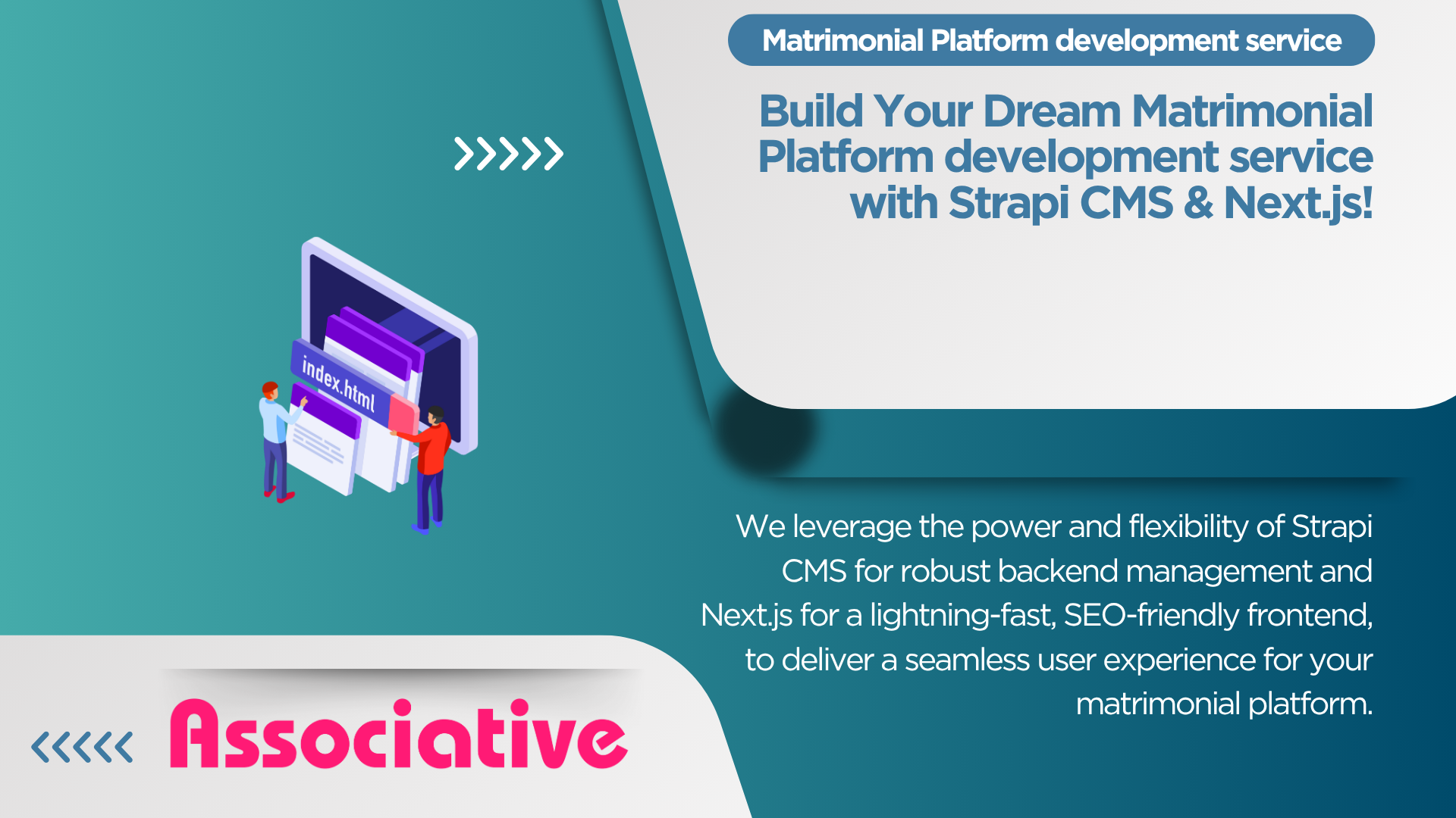 Build Your Dream Matrimonial Platform development service with Strapi CMS & Next.js!