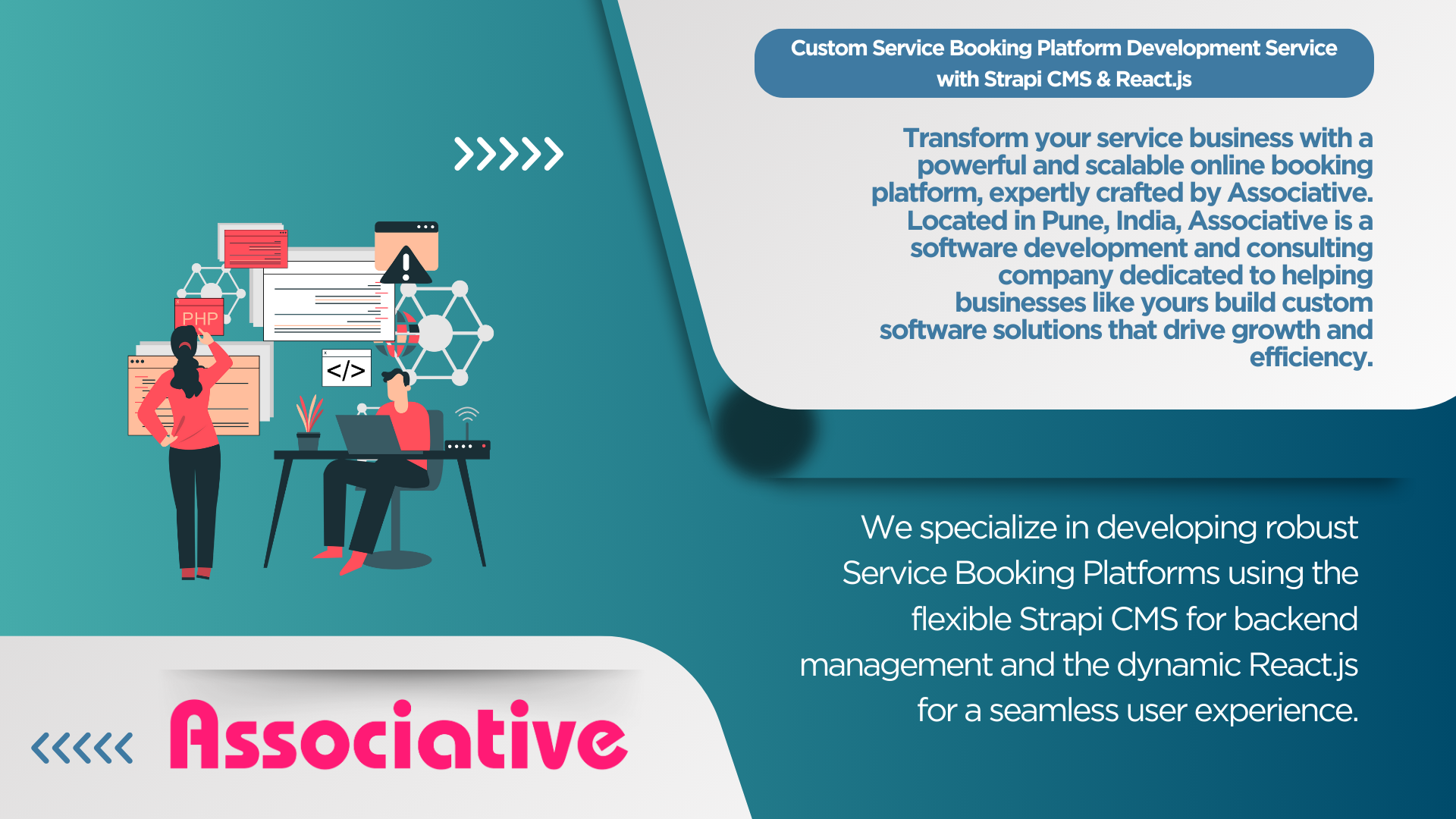 Custom Service Booking Platform Development Service with Strapi CMS & React.js Transform your service business with a powerful and scalable online booking platform, expertly crafted by Associative.