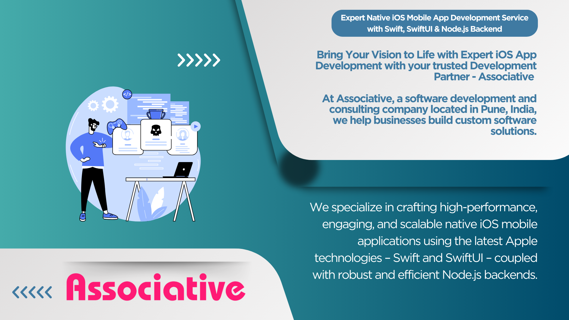Expert Native iOS Mobile App Development Service with Swift, SwiftUI & Node.js Backend Bring Your Vision to Life with Expert iOS App Development with your trusted Development Partner - Associative
