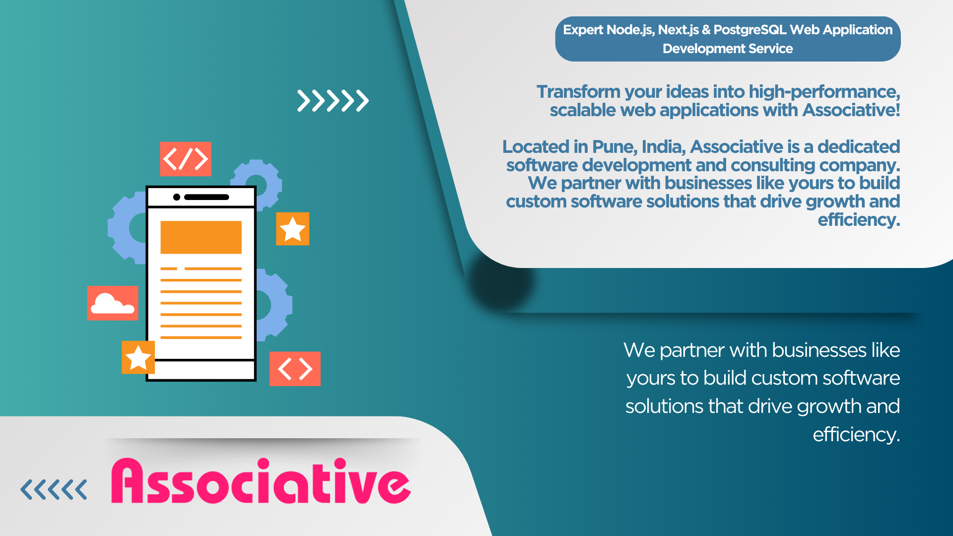 Expert Node.js, Next.js & PostgreSQL Web Application Development Service Transform your ideas into high-performance, scalable web applications with Associative!