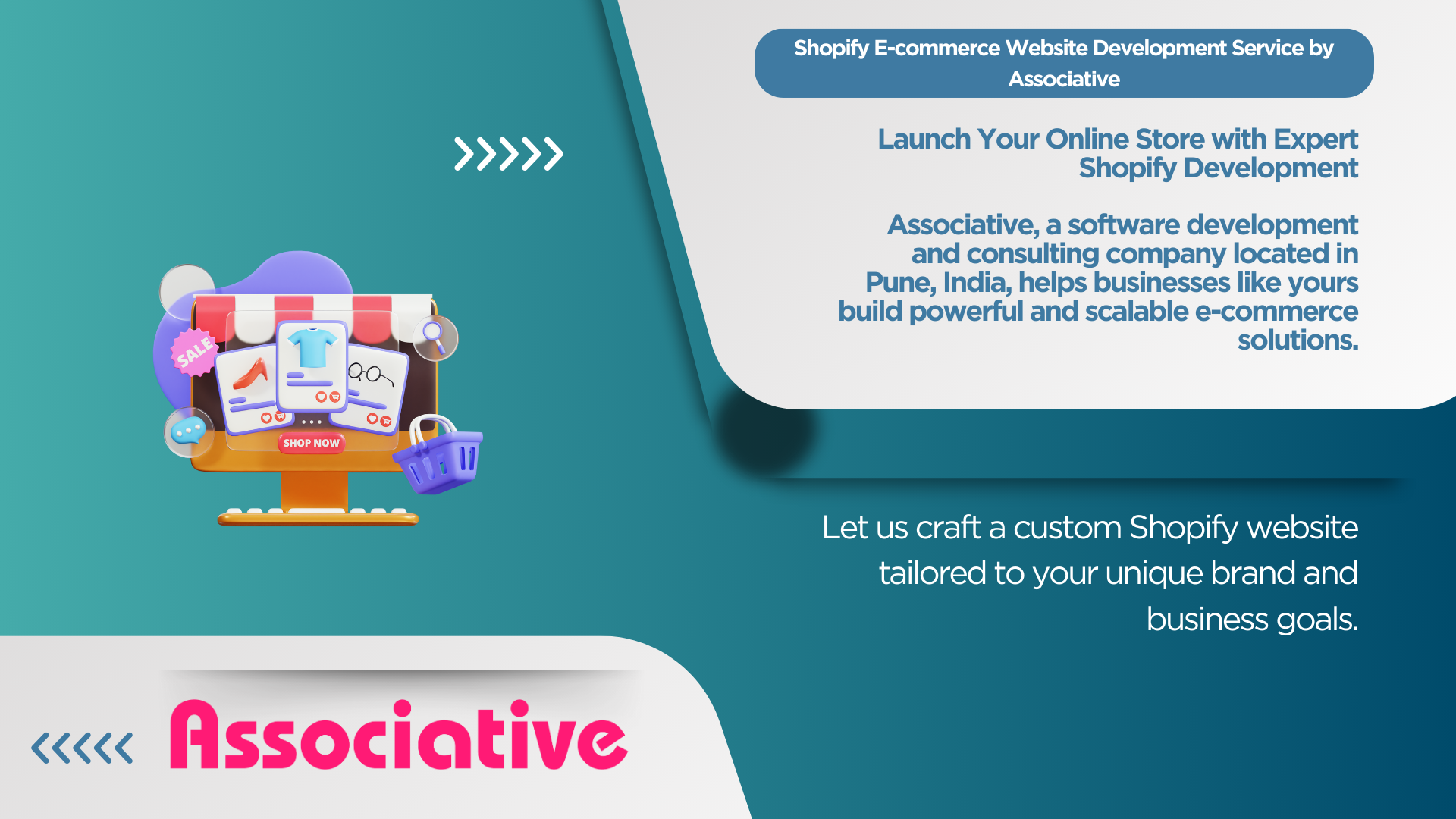 Shopify E-commerce Website Development Service by Associative Launch Your Online Store with Expert Shopify Development