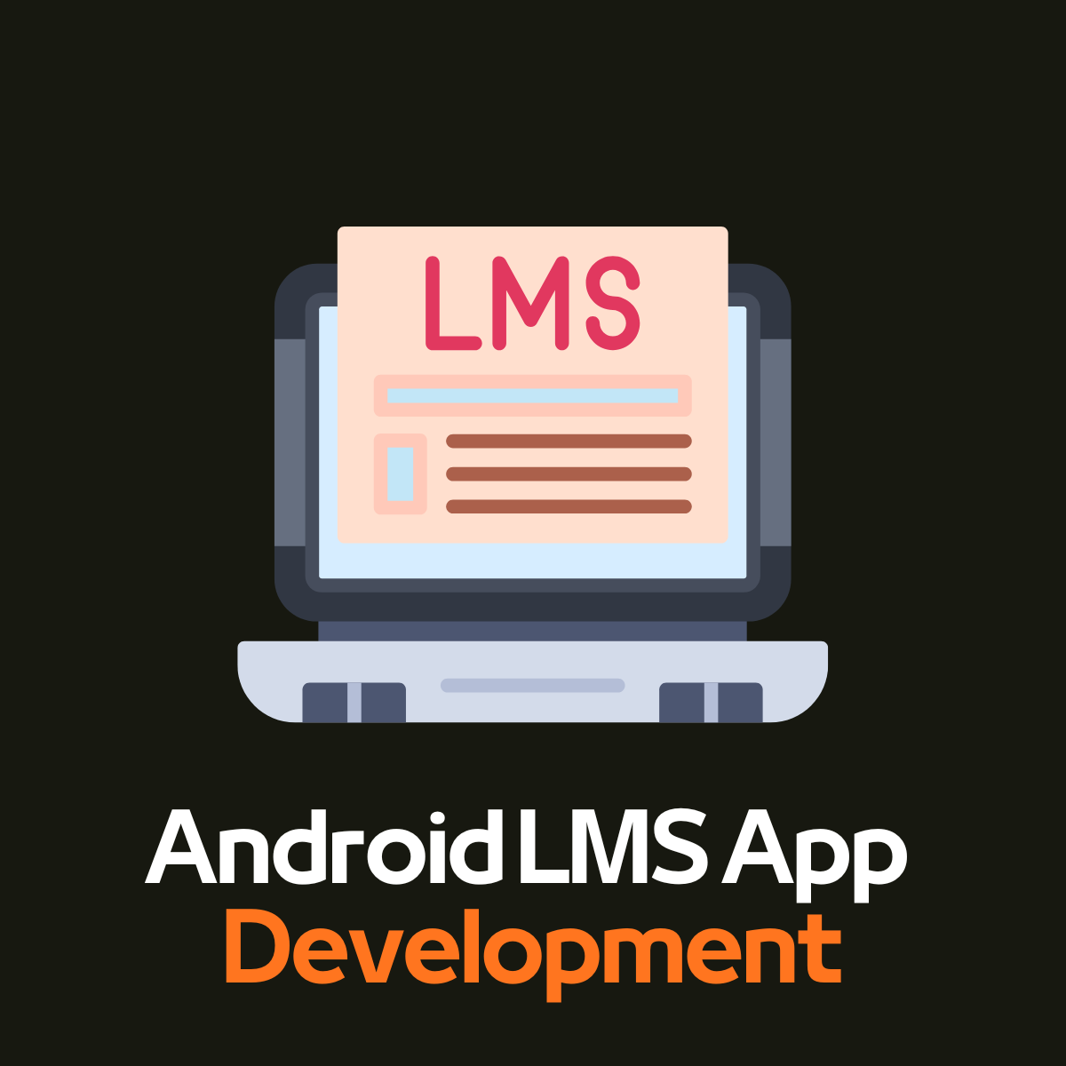 Android LMS App Development Company | Associative
