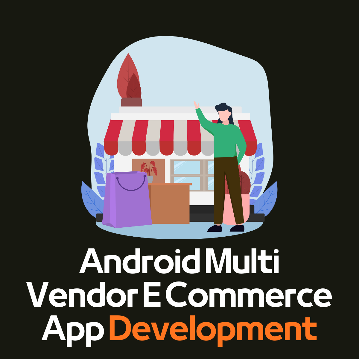 Android Multi-Vendor E-commerce App Development Company | Associative