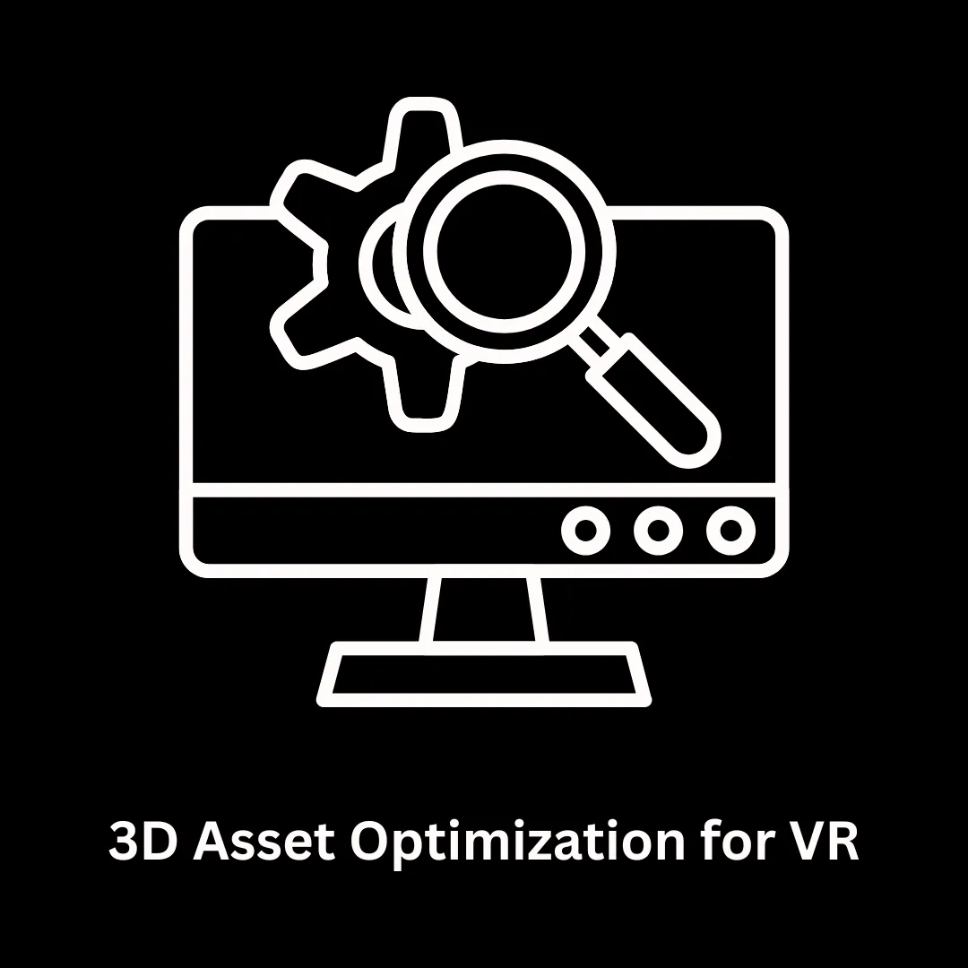 3D Asset Optimization for VR: High-Performance Immersive Solutions