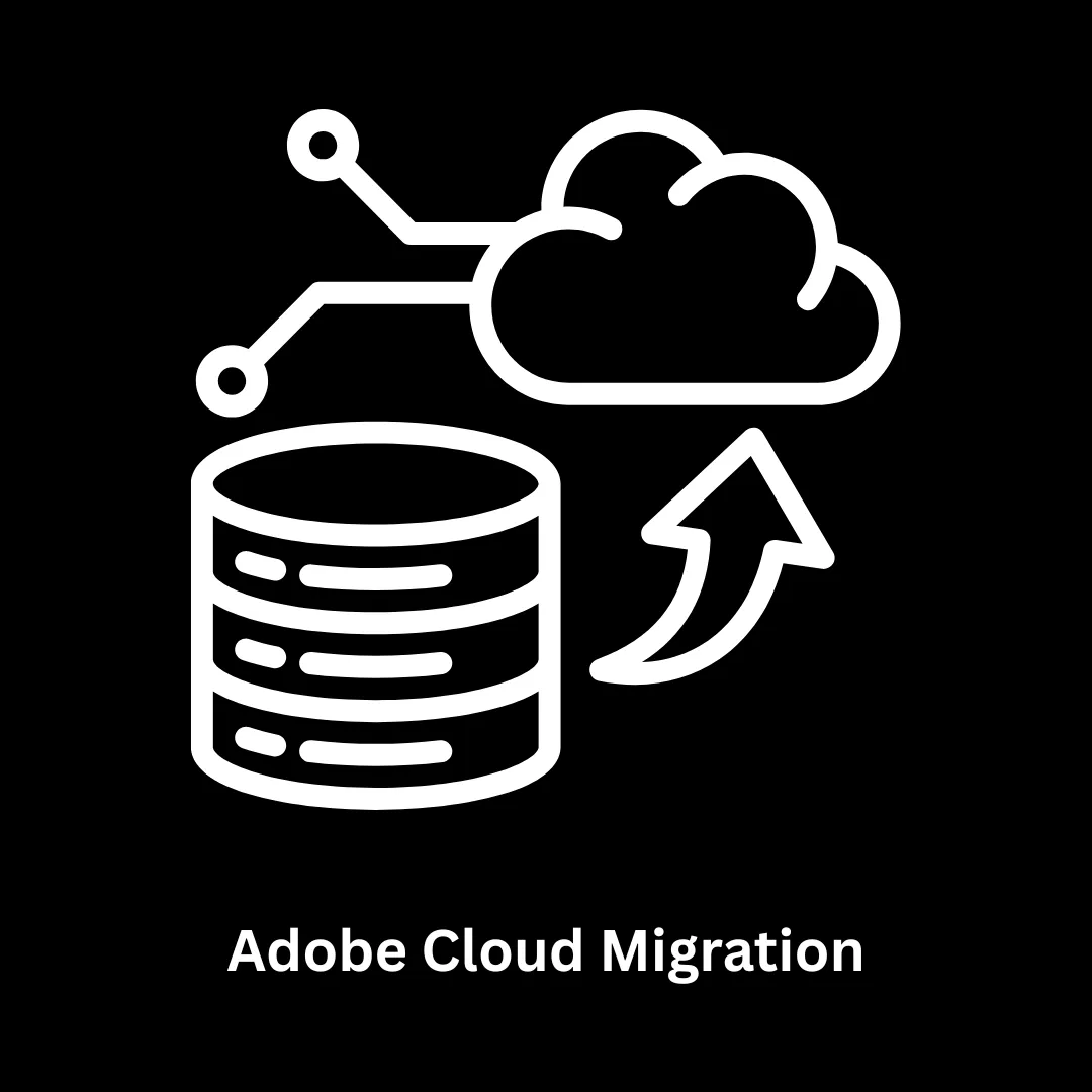 Adobe Cloud Migration Services