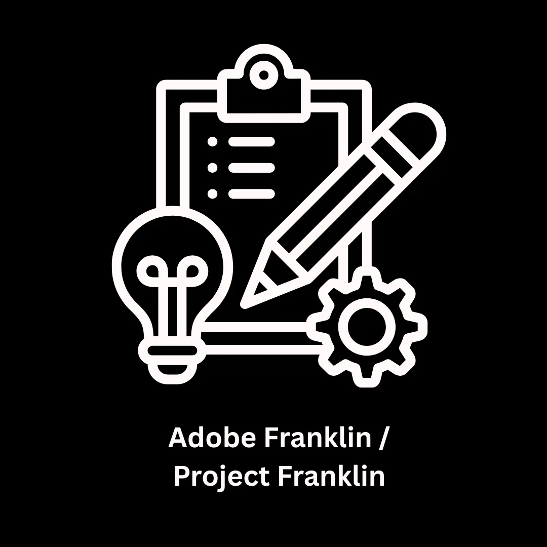 Adobe Franklin / Project Franklin Development Services