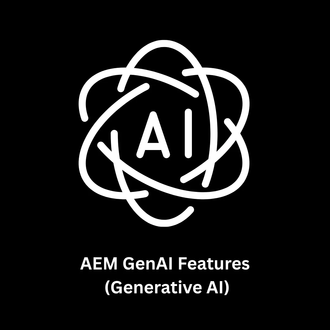Maximizing AEM GenAI Features (Generative AI) with Associative