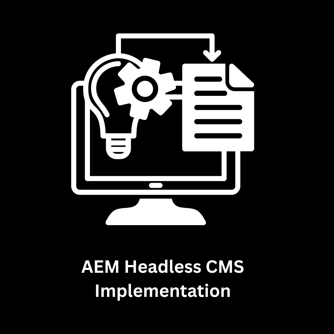 Expert AEM Headless CMS Implementation Services