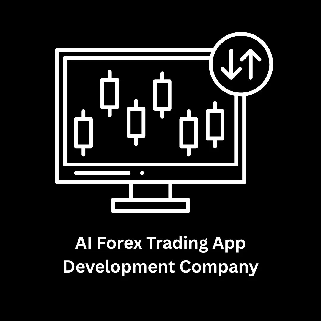 AI Forex Trading App Development Company