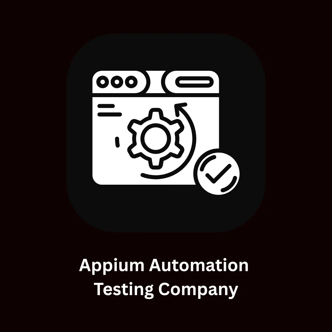 Appium Automation Testing Company