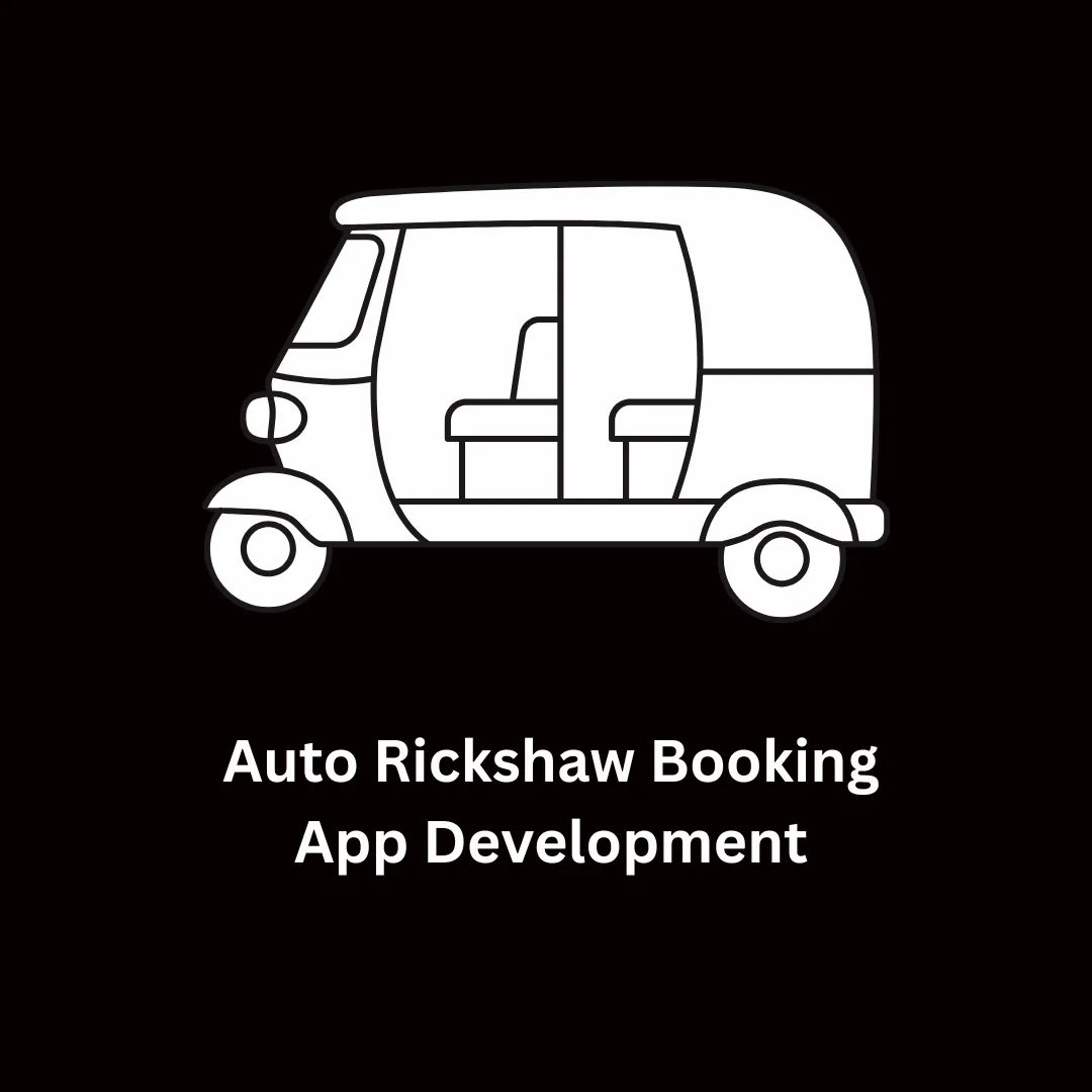 Expert Auto Rickshaw Booking App Development Services