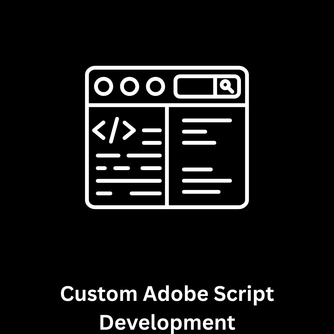 Custom Adobe Script Development & Automation Solutions
