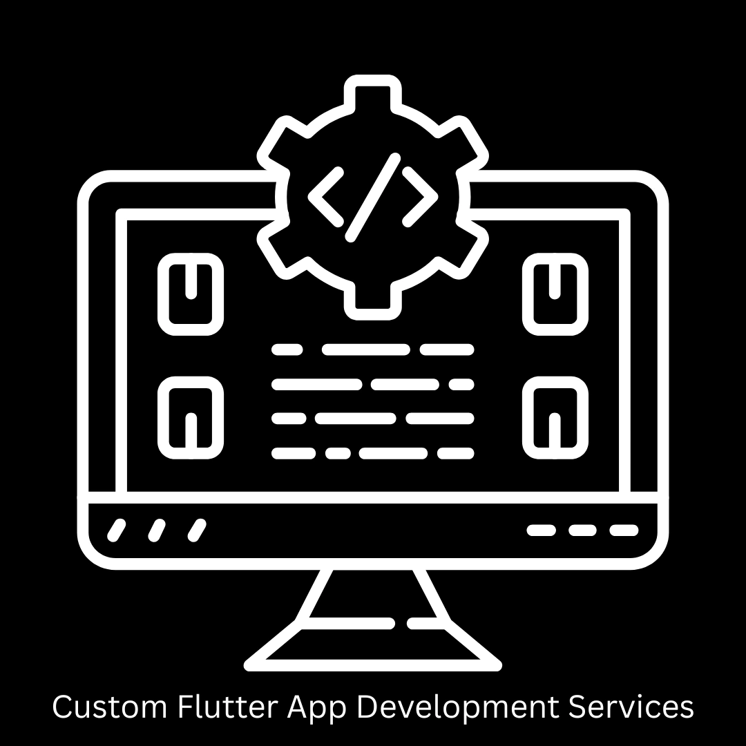 Custom Flutter App Development Services | Cross-Platform Solutions