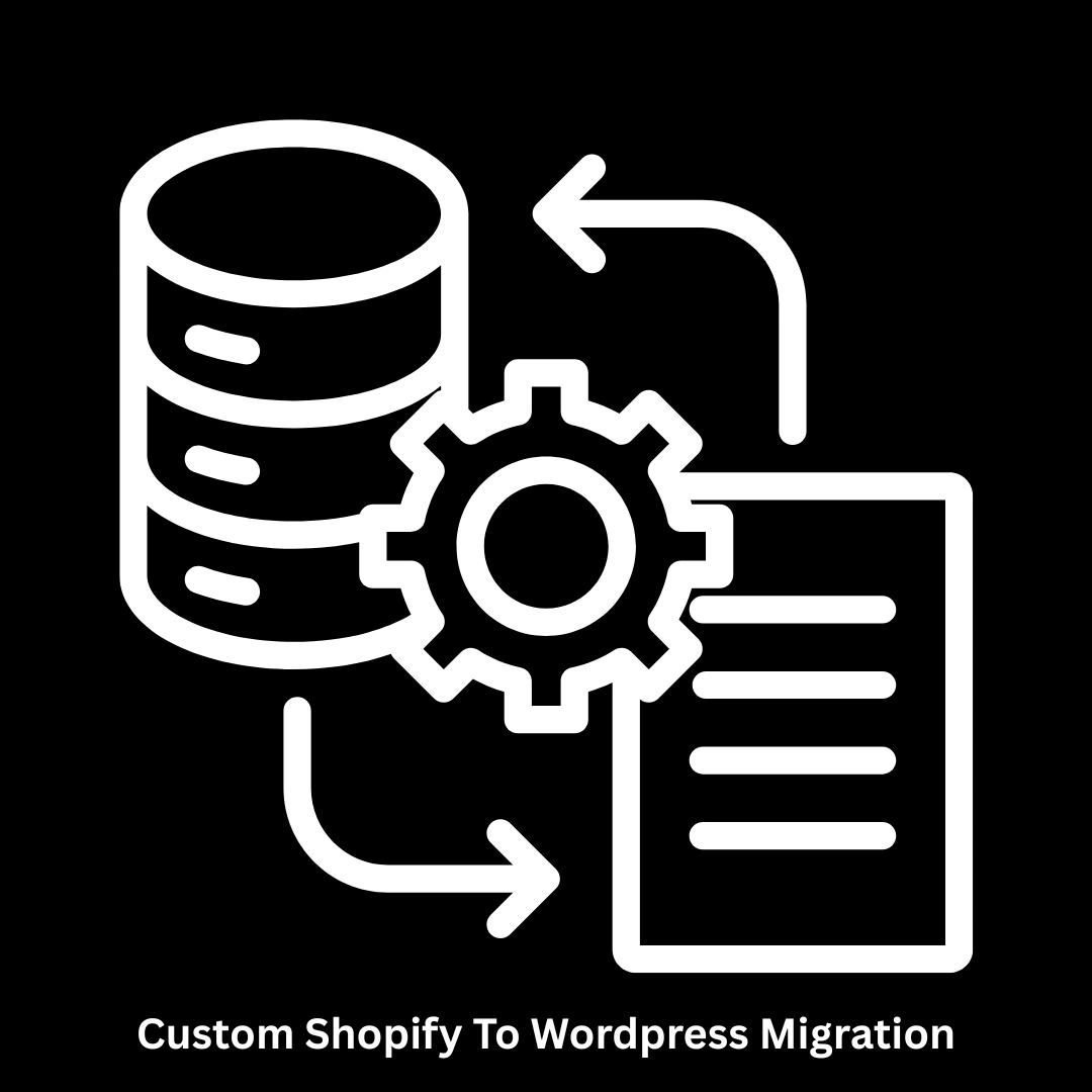 Expert Custom Shopify to WordPress Migration Services