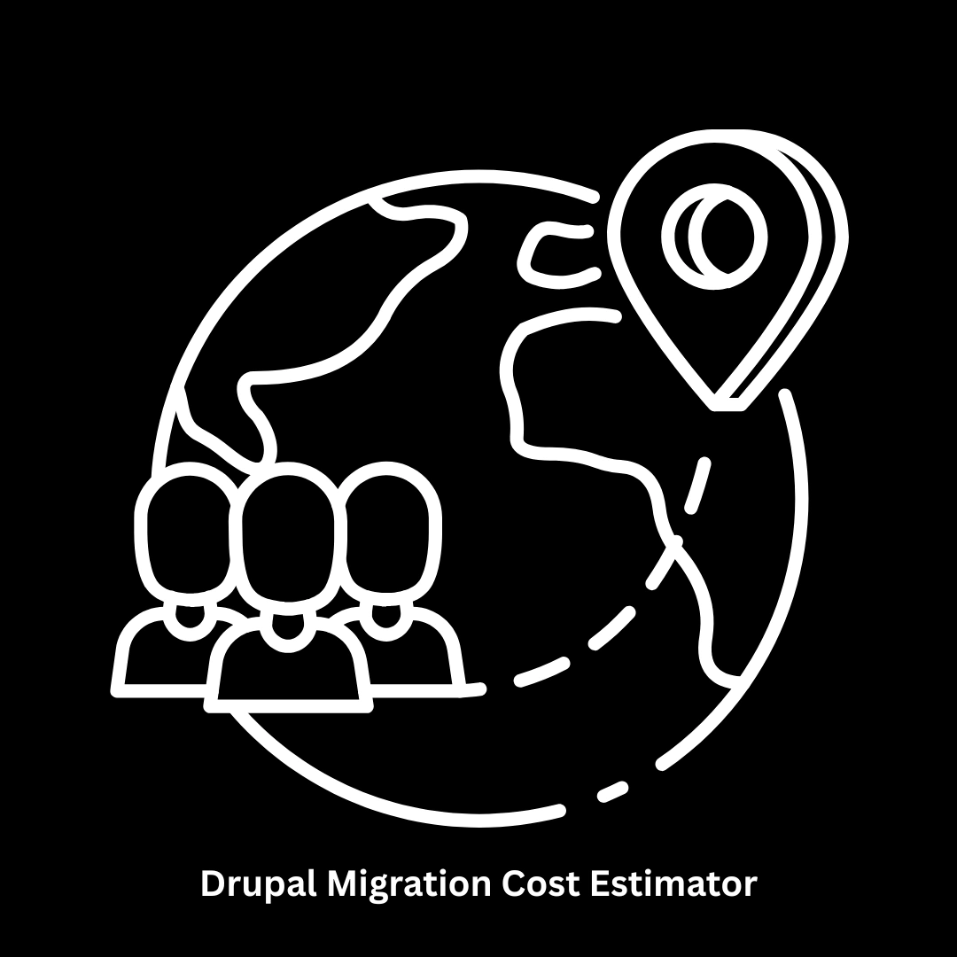 Transparent Drupal Migration Cost Estimator & Services