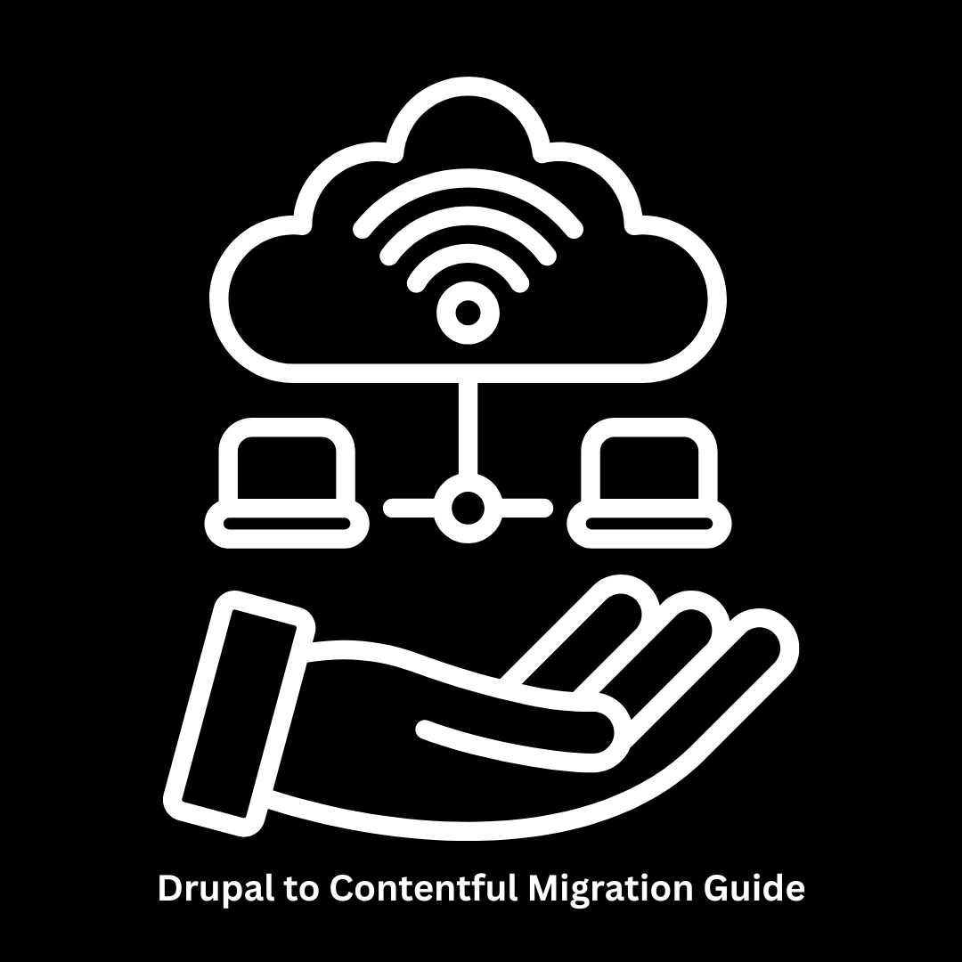 Expert Drupal to Headless Migration Service