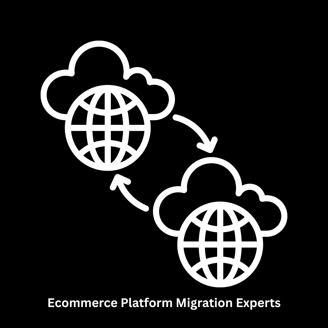 Ecommerce Platform Migration Experts