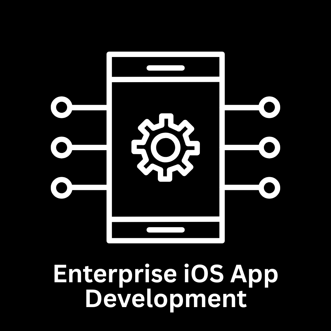 Enterprise iOS App Development Services