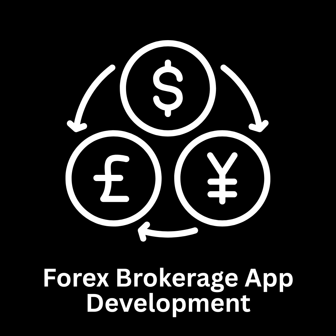 Secure & Scalable Forex Brokerage App Development