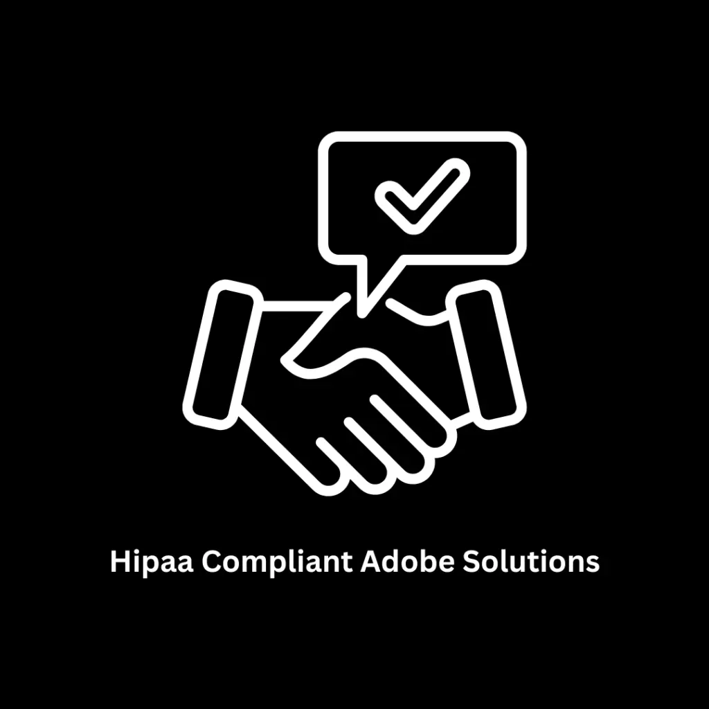 HIPAA Compliant Adobe Solutions