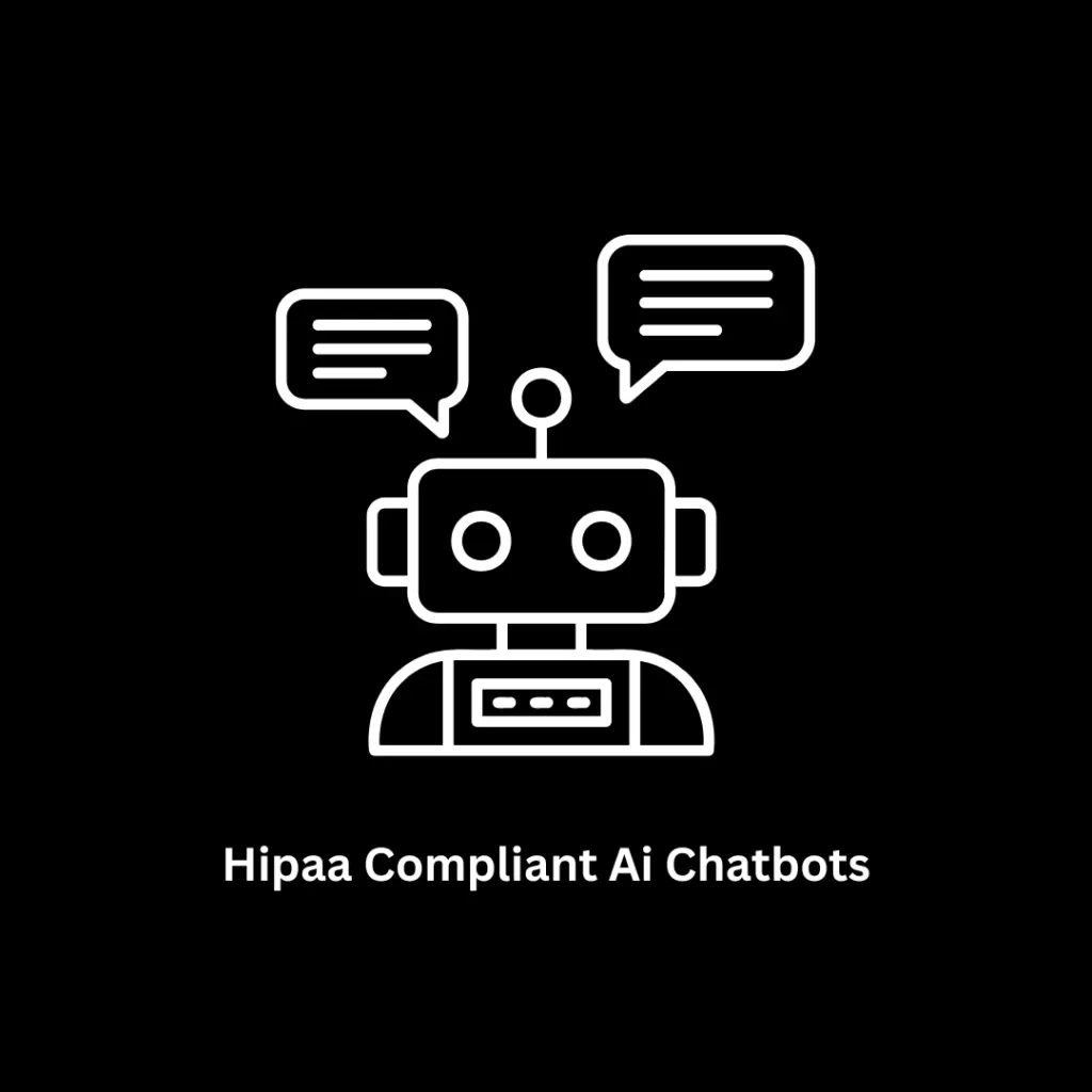 HIPAA Compliant AI Chatbots & Secure Healthcare Solutions