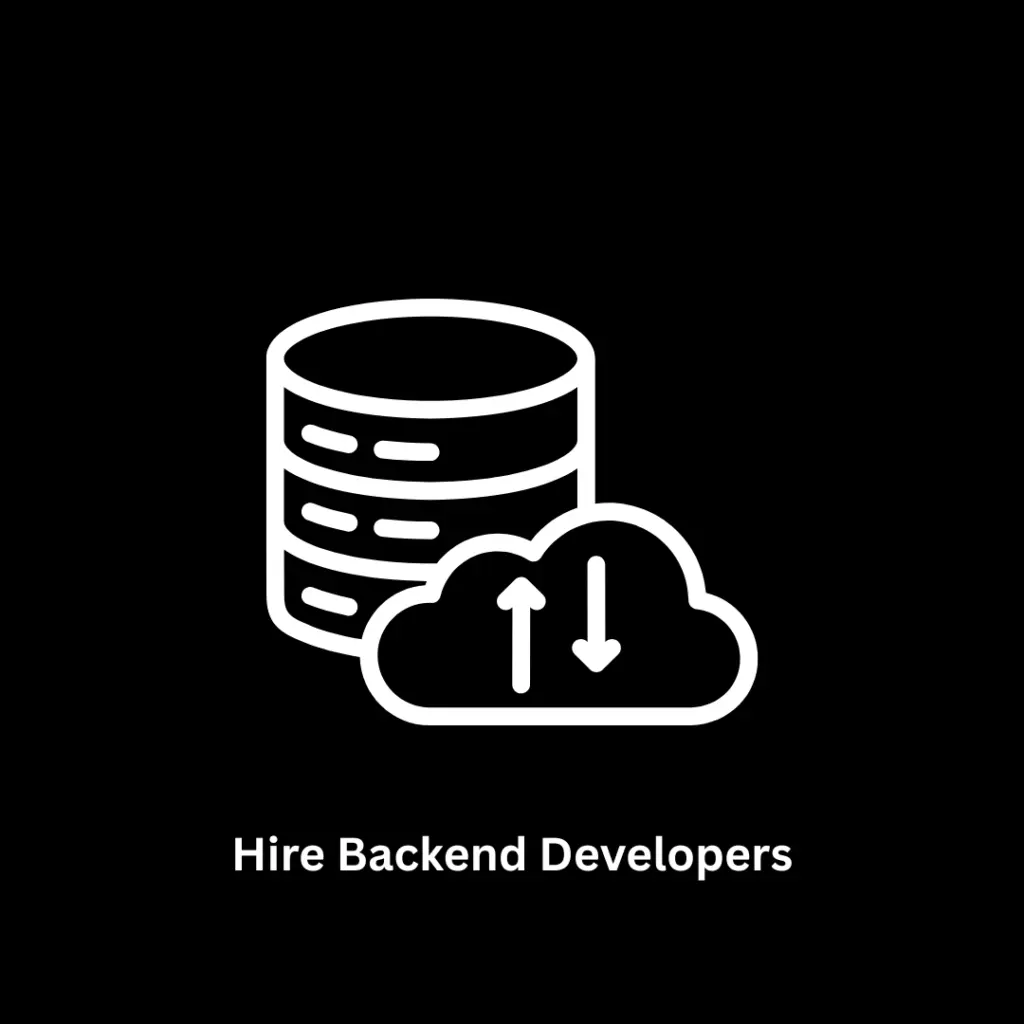 Hire Backend Developers for Scalable, Secure, and High-Performance Architectures