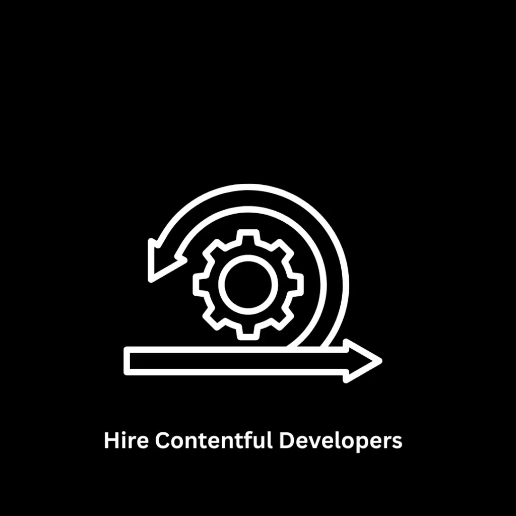 Hire Contentful Developers for Scalable Headless CMS Solutions
