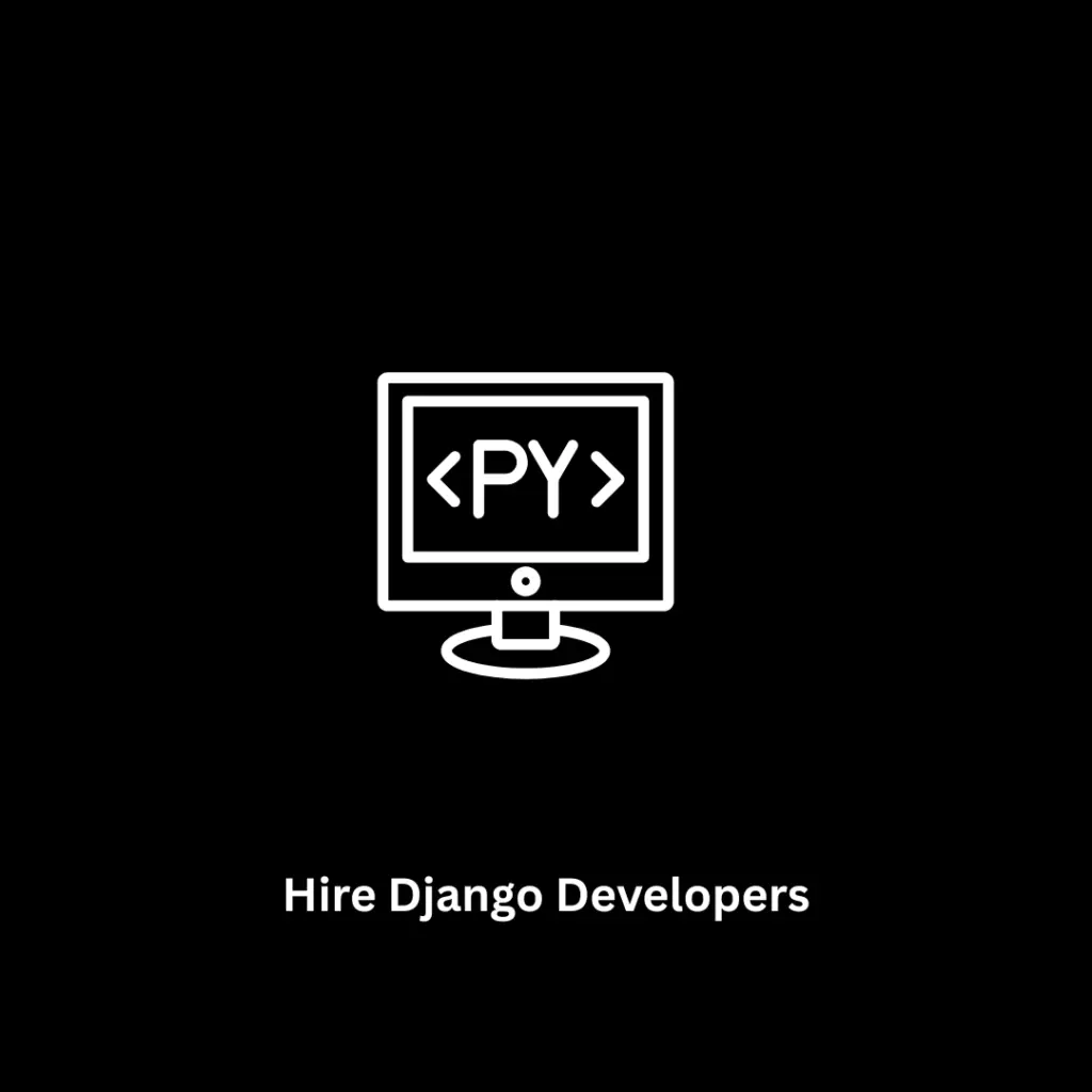 Hire Dedicated Django Developers for Scalable Web Solutions