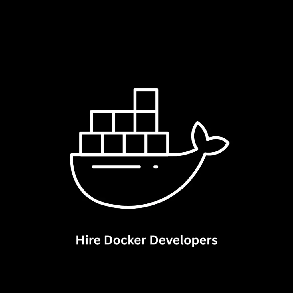 Hire Docker Developers for Scalable & Efficient Infrastructure