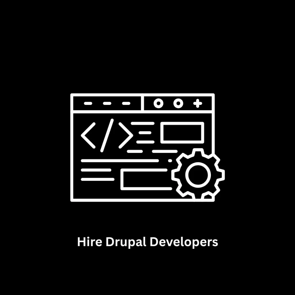 Hire Drupal Developers | Custom CMS Solutions