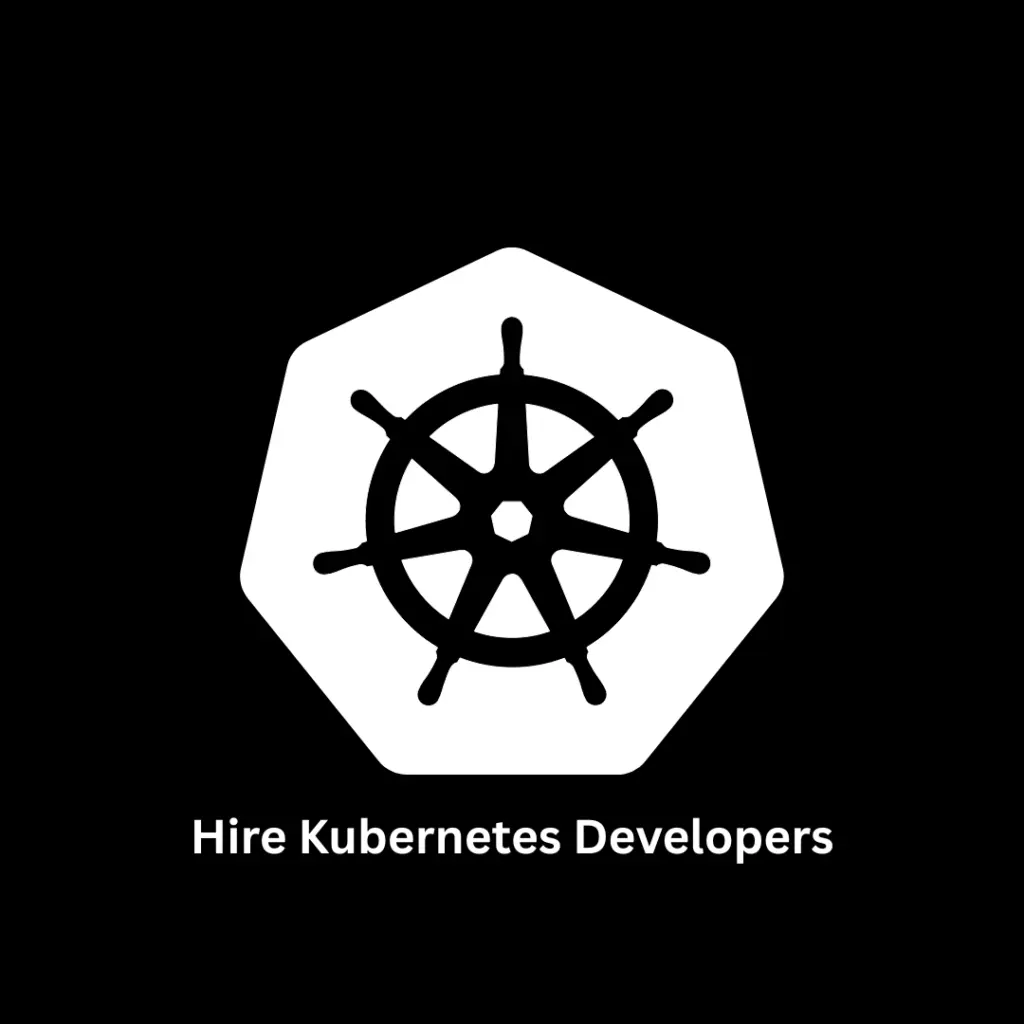 Hire Kubernetes Developers | Cloud & DevOps Solutions