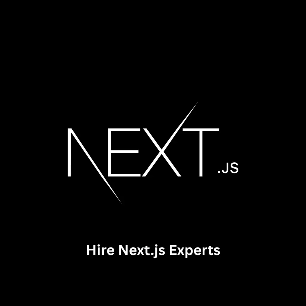 Hire Next.js Experts | Top Software Development Firm