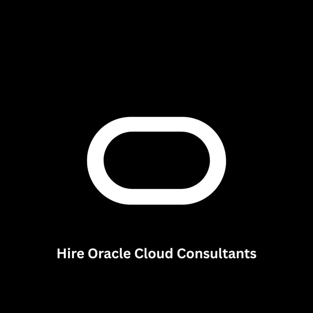 Hire Oracle Cloud Consultants