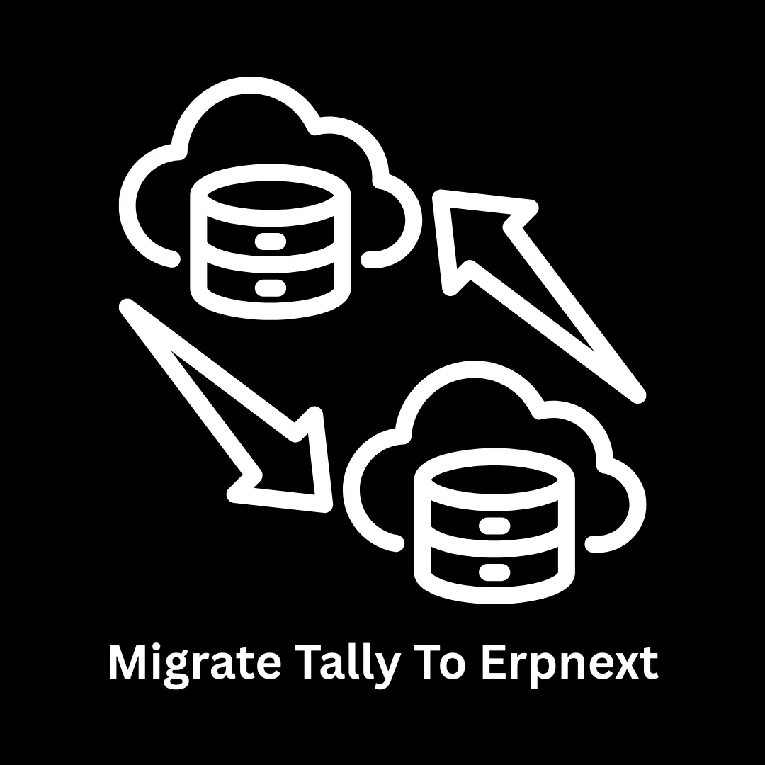 Migrate Tally to ERPNext – Seamless ERP Transformation Services