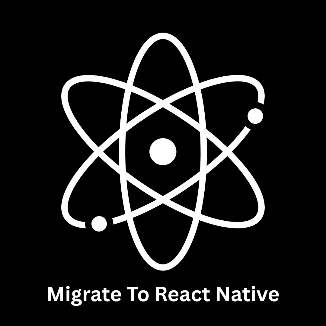 Migrate to React Native: Seamless Cross-Platform Solutions | Associative