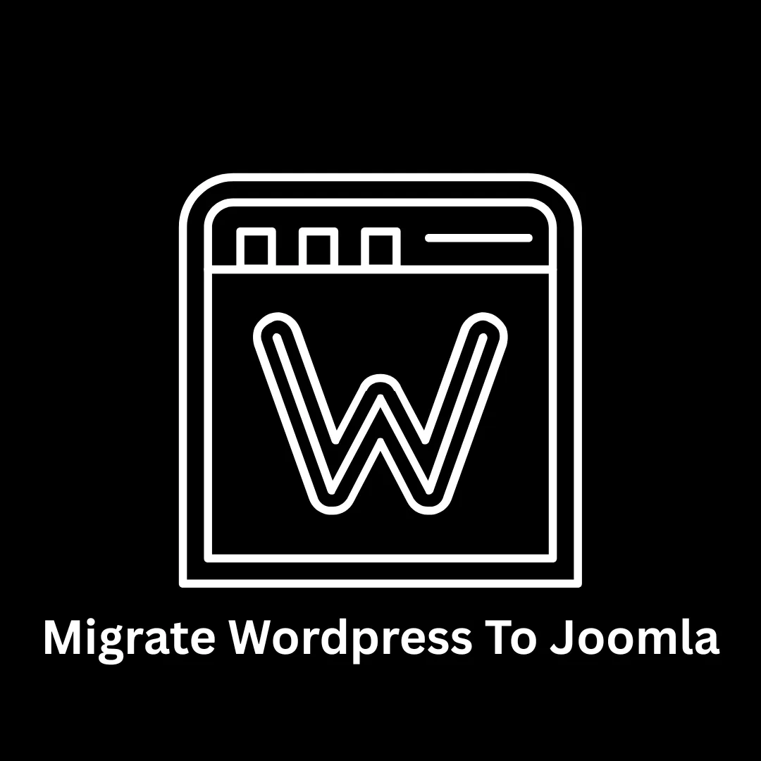 Seamlessly Migrate WordPress to Joomla