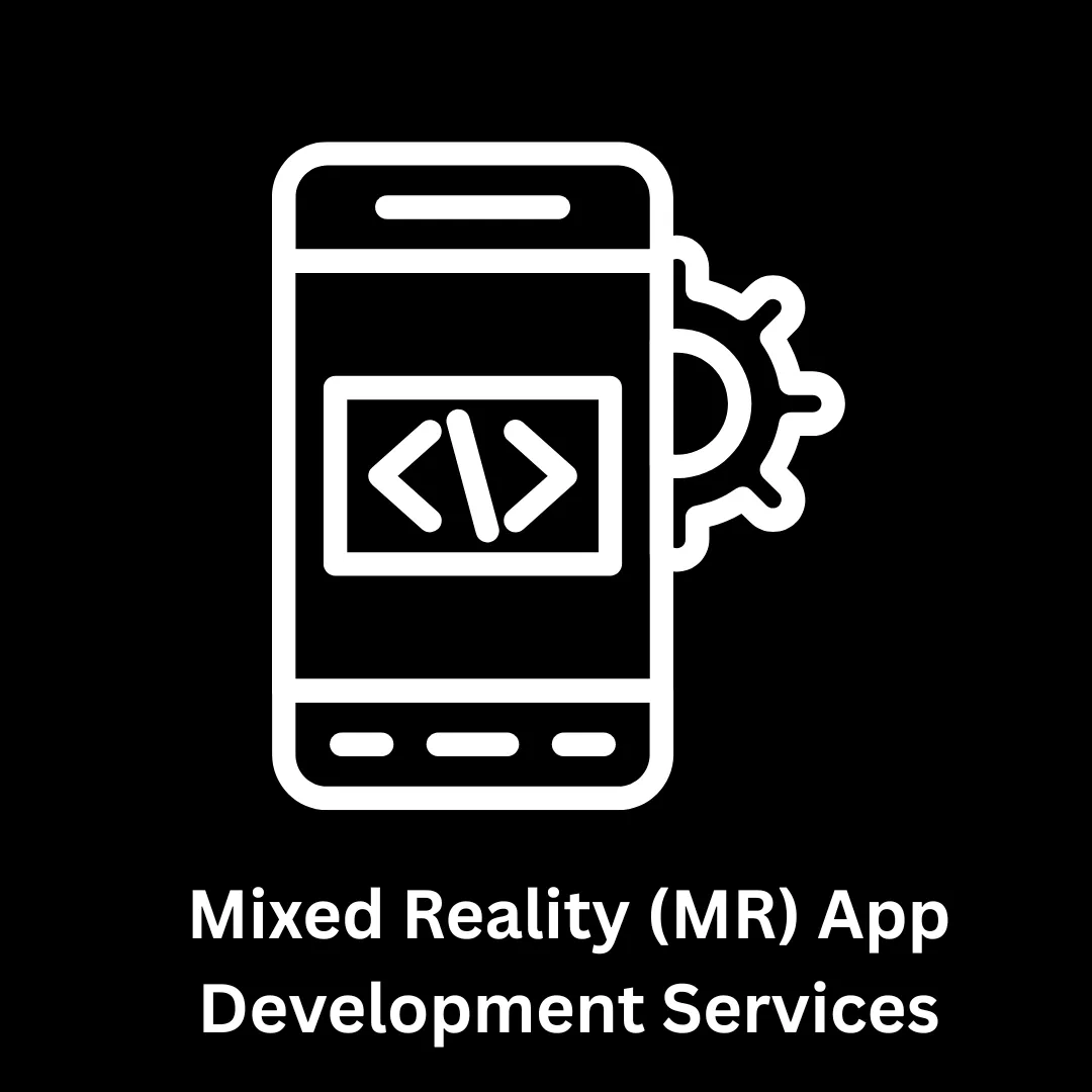 Mixed Reality (MR) App Development Services