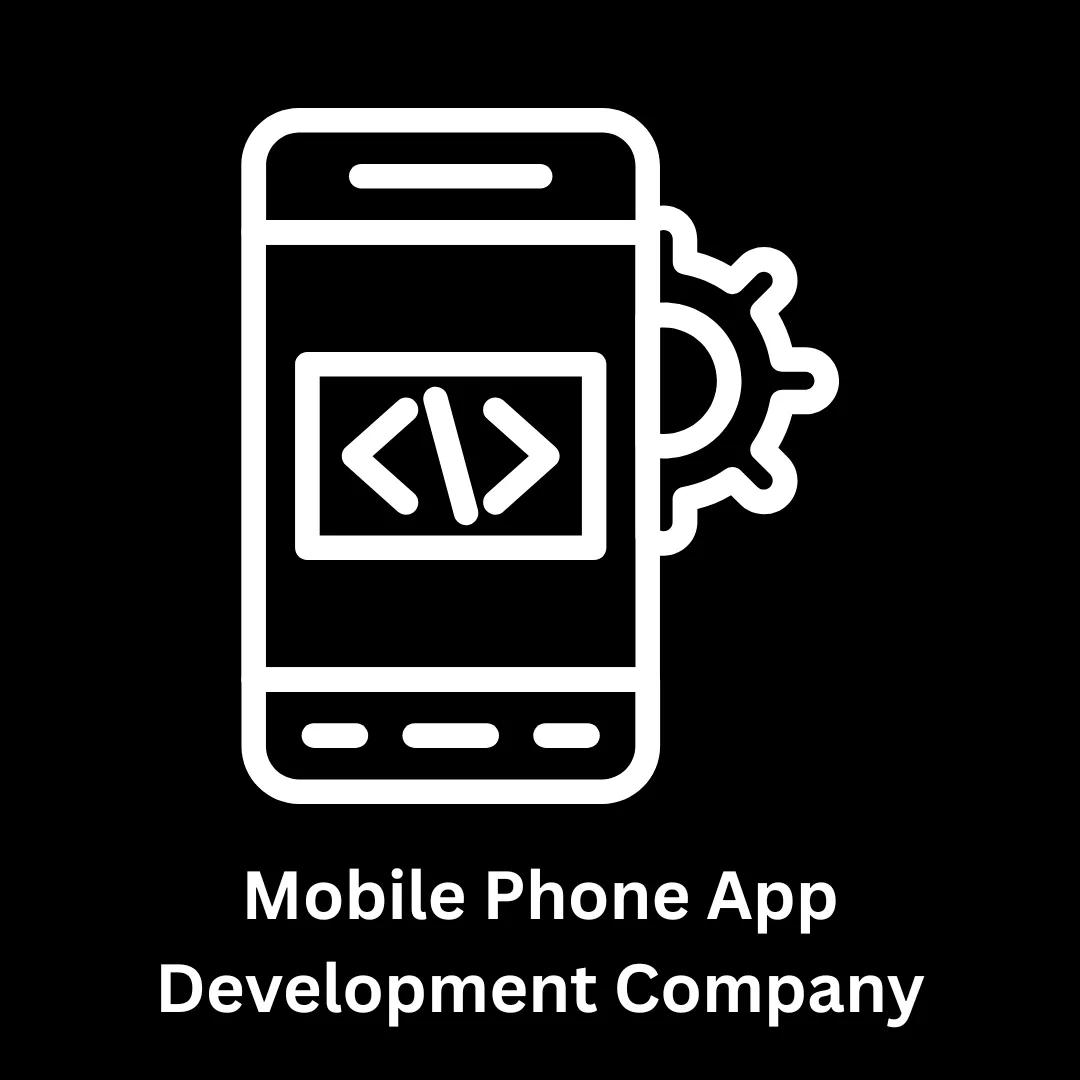 Top-Tier Mobile Phone App Development Company