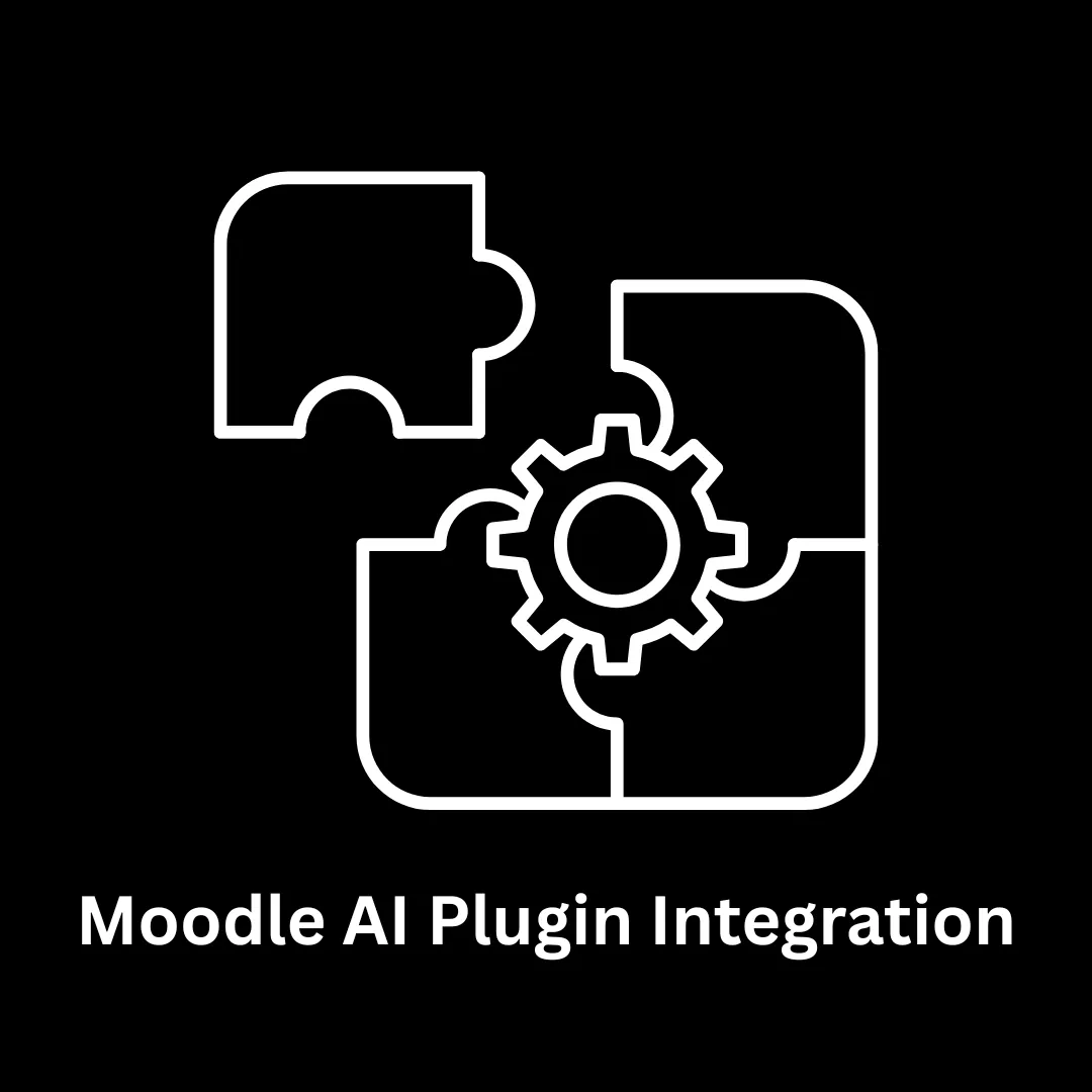 Custom Moodle AI Plugin Integration & Development Services