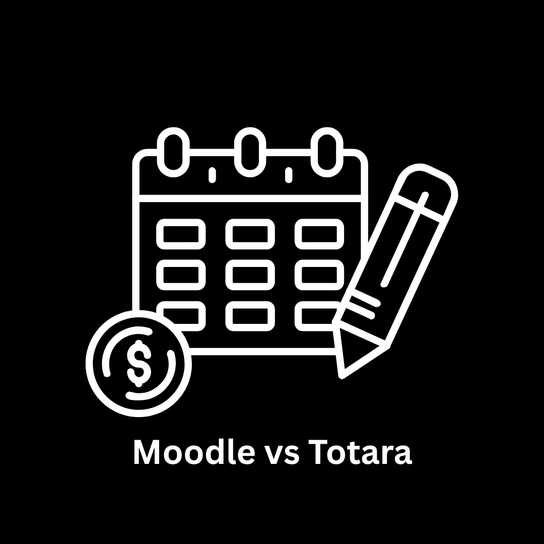 Moodle vs Totara: Choosing the Right Learning Management System for Your Business