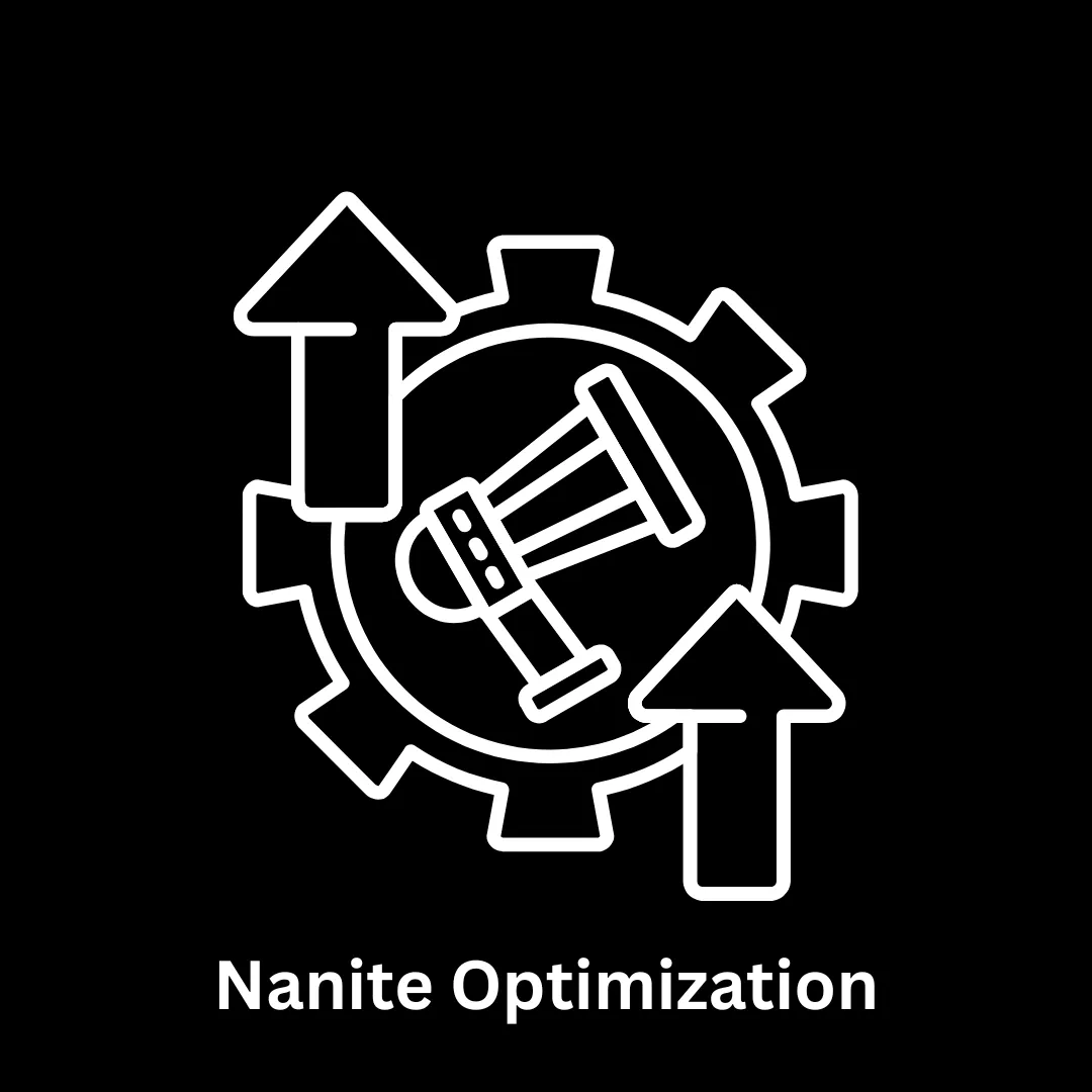 Game Development & Nanite Optimization