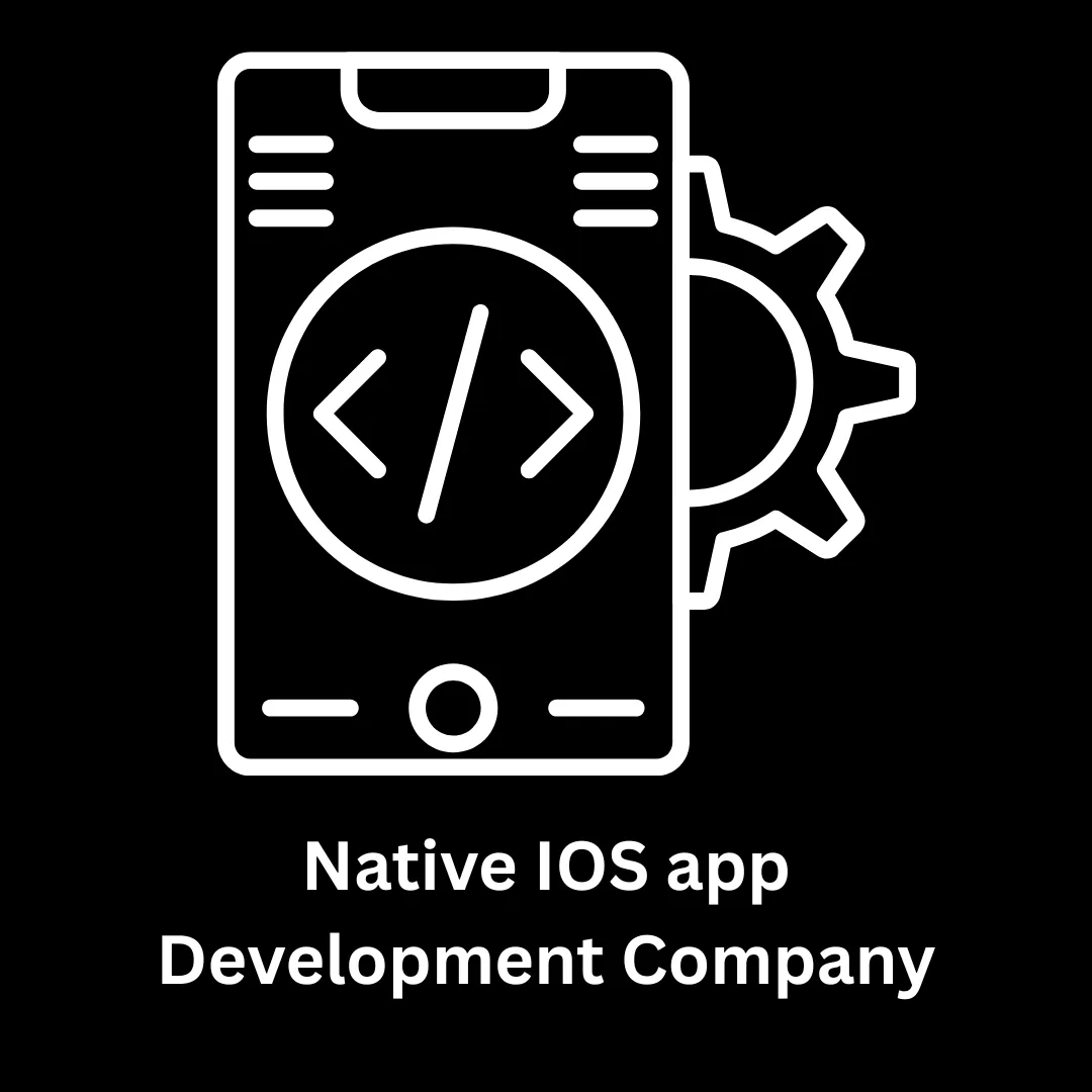 Top Native iOS App Development Company