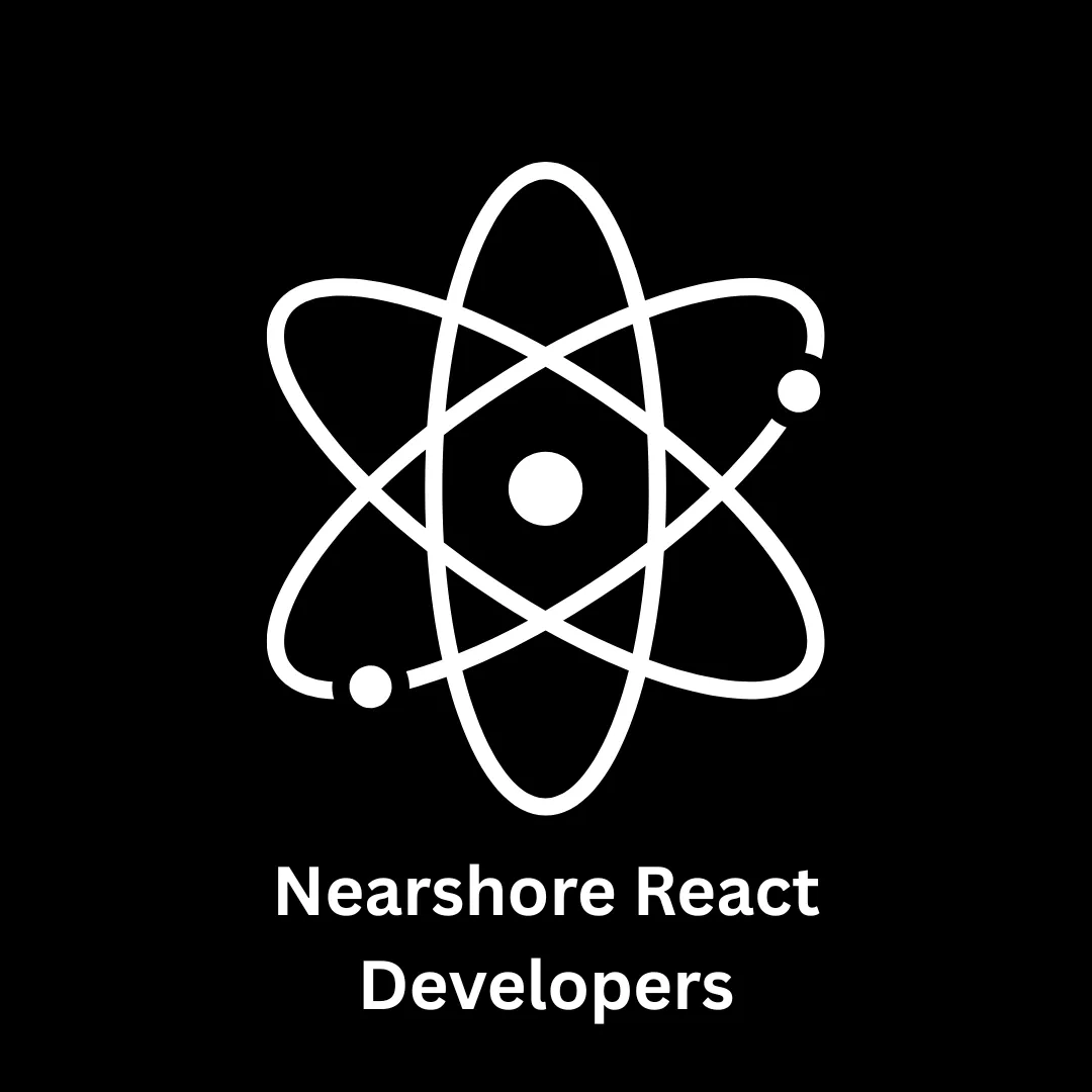 Expert Nearshore React Developers