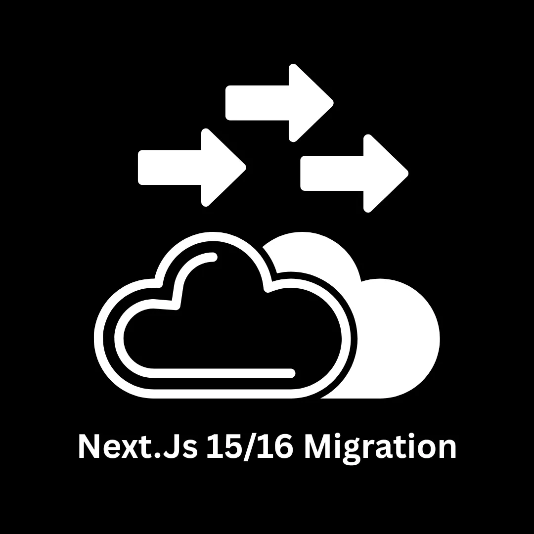 Expert Next.js 15/16 Migration Services