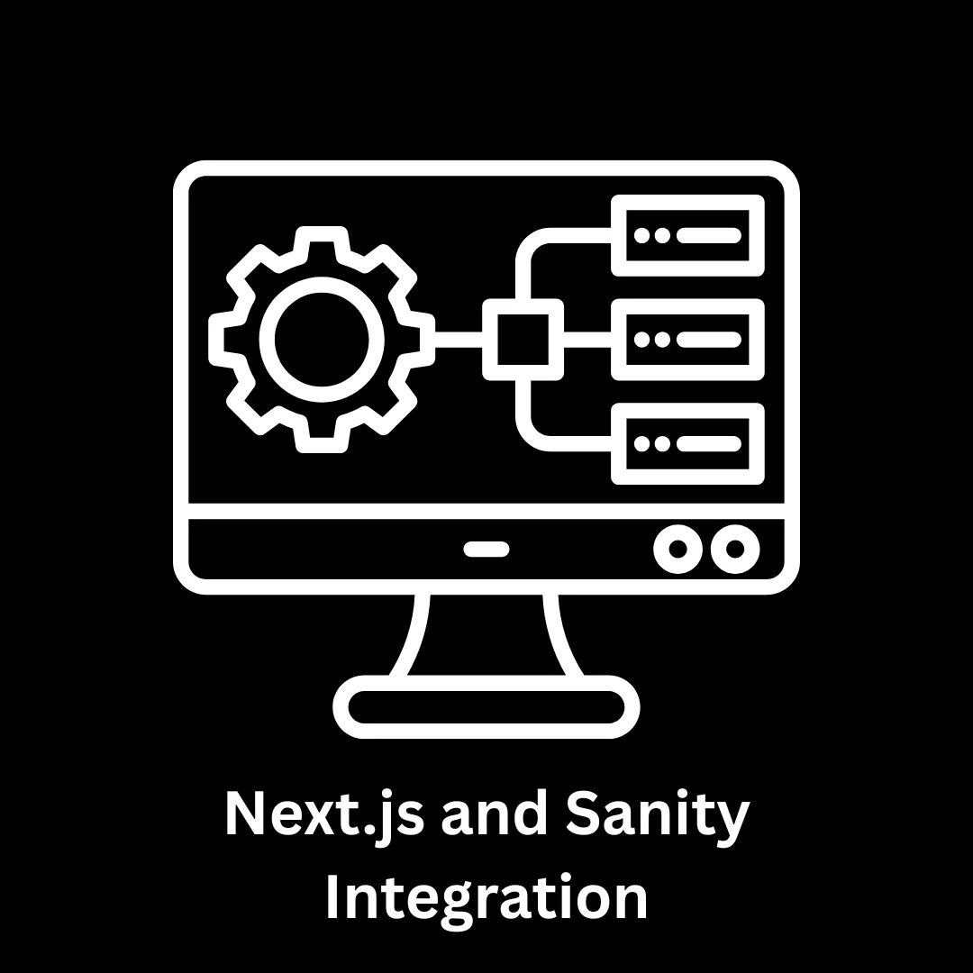 Next.js and Sanity Integration Services