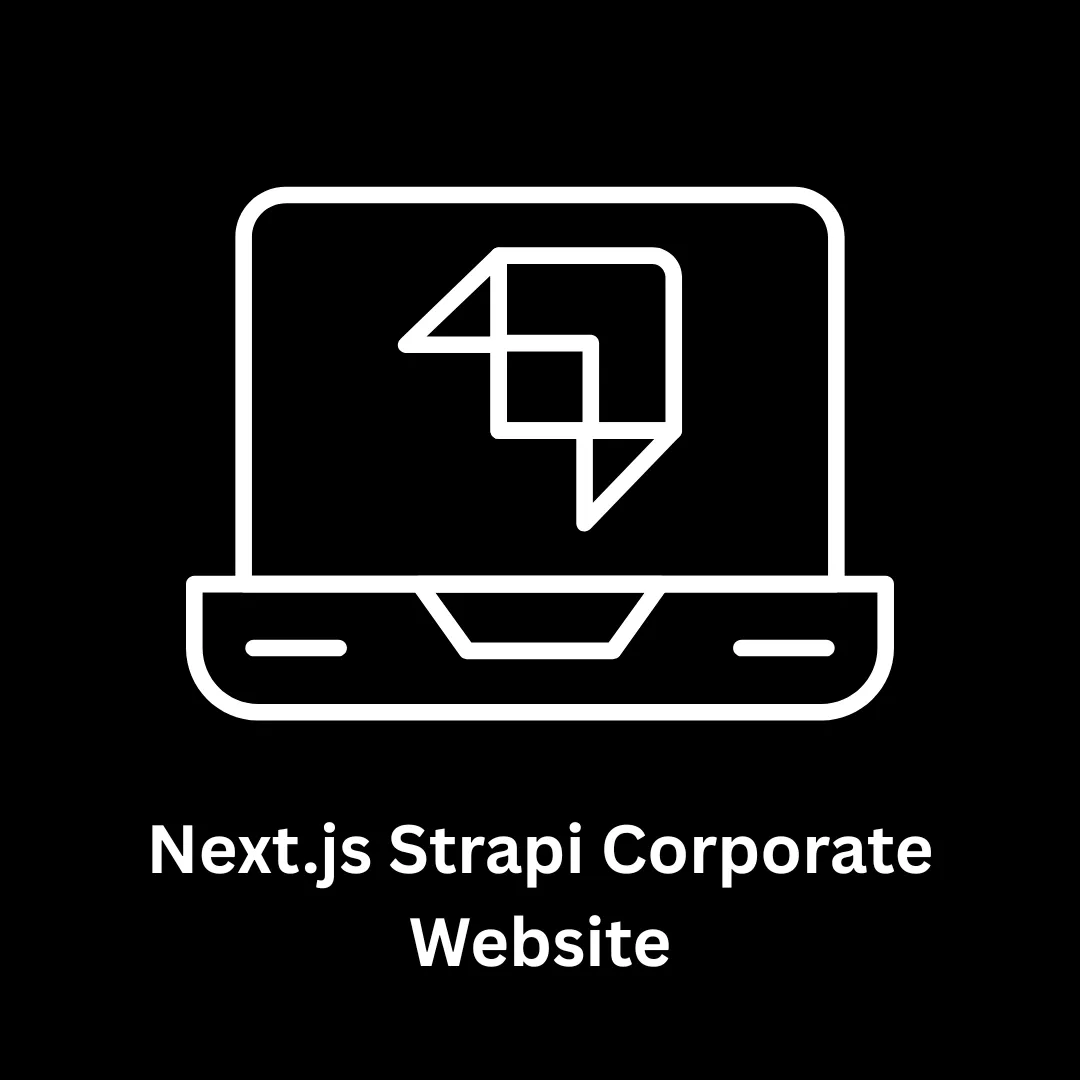 Next.js Strapi Corporate Website Development