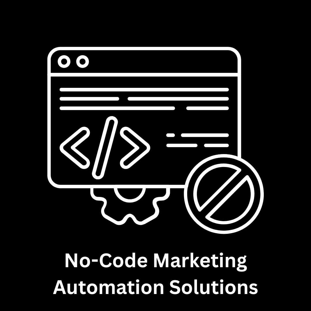 No-Code Marketing Automation Solutions